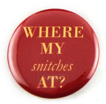 SNITCHES UNITE! Our Day Has Come At Last