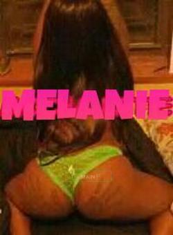 W@rM PhaT & JuÂ¡Â©Â¥â„¢OUTCALL sPecialS w/ Melanie.. Im better than the rest CALL NOW, 21