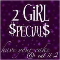 Snowbunnies **Ask about my 2 Girl Special. 65 quick stop, 27