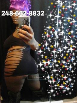Come use me, abuse me, choose me! Come knock on my side door! (248)-662, 27